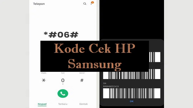 Kode Cek HP Samsung