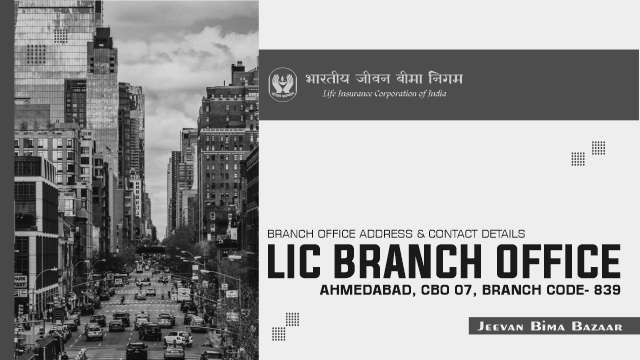 LIC Ahmedabad City Branch 839