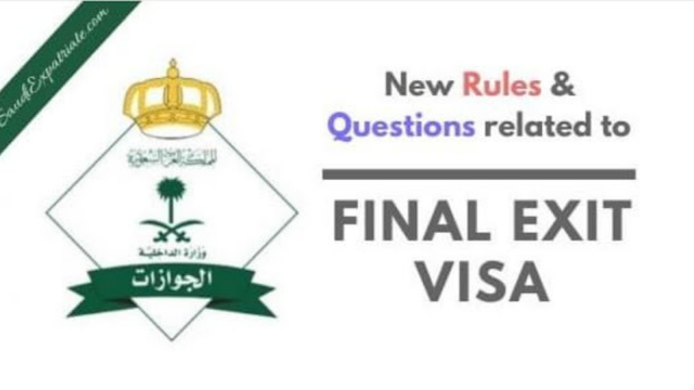 New rules and regulations regarding the Final Exit Visa of Saudi Arabia 