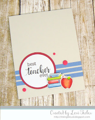 Best Teacher Ever card-designed by Lori Tecler/Inking Aloud-stamps and dies from SugarPea Designs