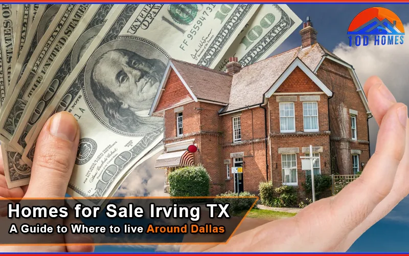 homes for sale in Irving