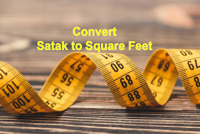 Convert 1 Satak = Square Feet ( sq ft ) easily