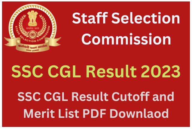 SSC CGL Result 2023 (Released) | SSC Tier 1 Result, Cut Off PDF
