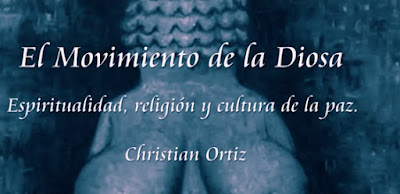  El movimiento de la Diosa: Espiritualidad, religión y cultura de la paz. 