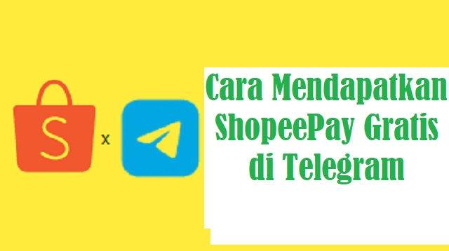 Cara Mendapatkan ShopeePay Gratis di Telegram Cara Mendapatkan ShopeePay Gratis di Telegram Terbaru