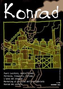 Konrad. Il mensile del vivere naturale 201 - Novembre 2014 | TRUE PDF | Irregolare | Ambiente | Attualità | Rinnovabili | Salute
Konrad, dal 1988 è il mensile del vivere naturale. Si occupa di ambiente, attualità, risparmio energetico, salute, e molto altro.