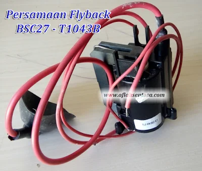 Persamaan Flyback BSC27 - T1043B