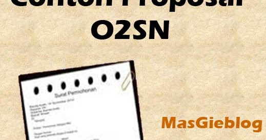 PROPOSAL OLIMPIADE OLAHRAGA SISWA NASIONAL (O2SN)  MasGie