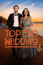 Top End Wedding 2019 Film Complet en Francais