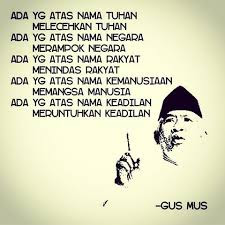 Kata mutiara indah gus mus