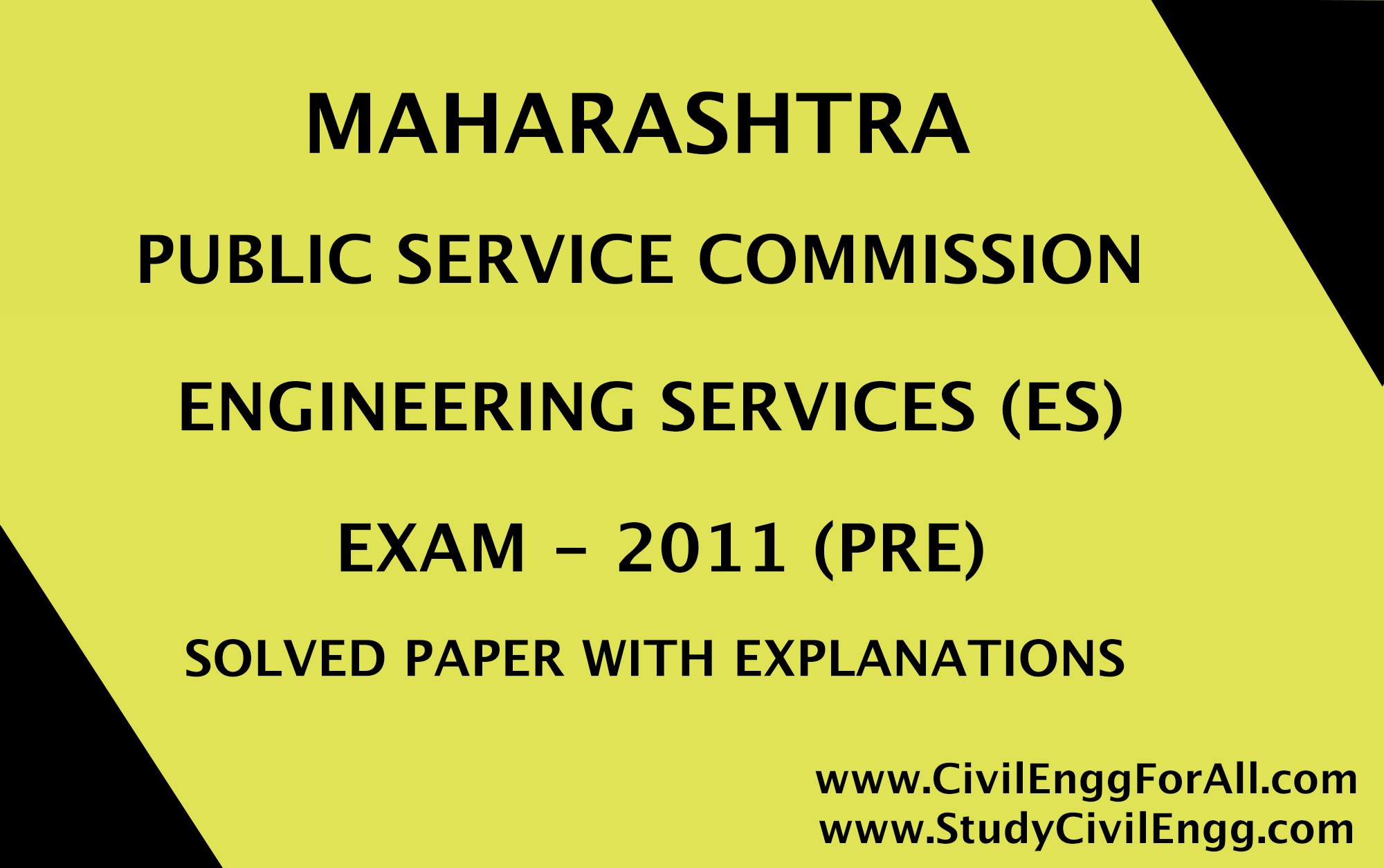 MAHARASHTRA PUBLIC SERVICE COMMISSION ENGINEERING SERVICES EXAM 2011 CIVIL ENGINEERING SOLVED PAPER FREE DOWNLOAD PDF