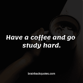 Motivational Quotes To Study Hard - Brain Hack Quotes