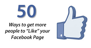 50 Ways to Get More People to Like your Facebook Page 