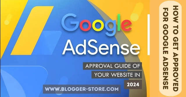 How To Get Your Website Approved For Google Adsense In 10 Steps