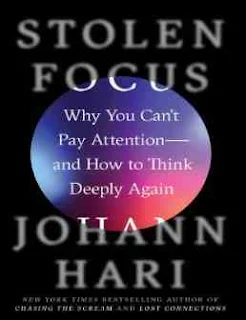 Stolen Focus: Why You Can't Pay Attention