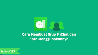 Cara Membuat Grup MiChat dan Cara Menggunakannya