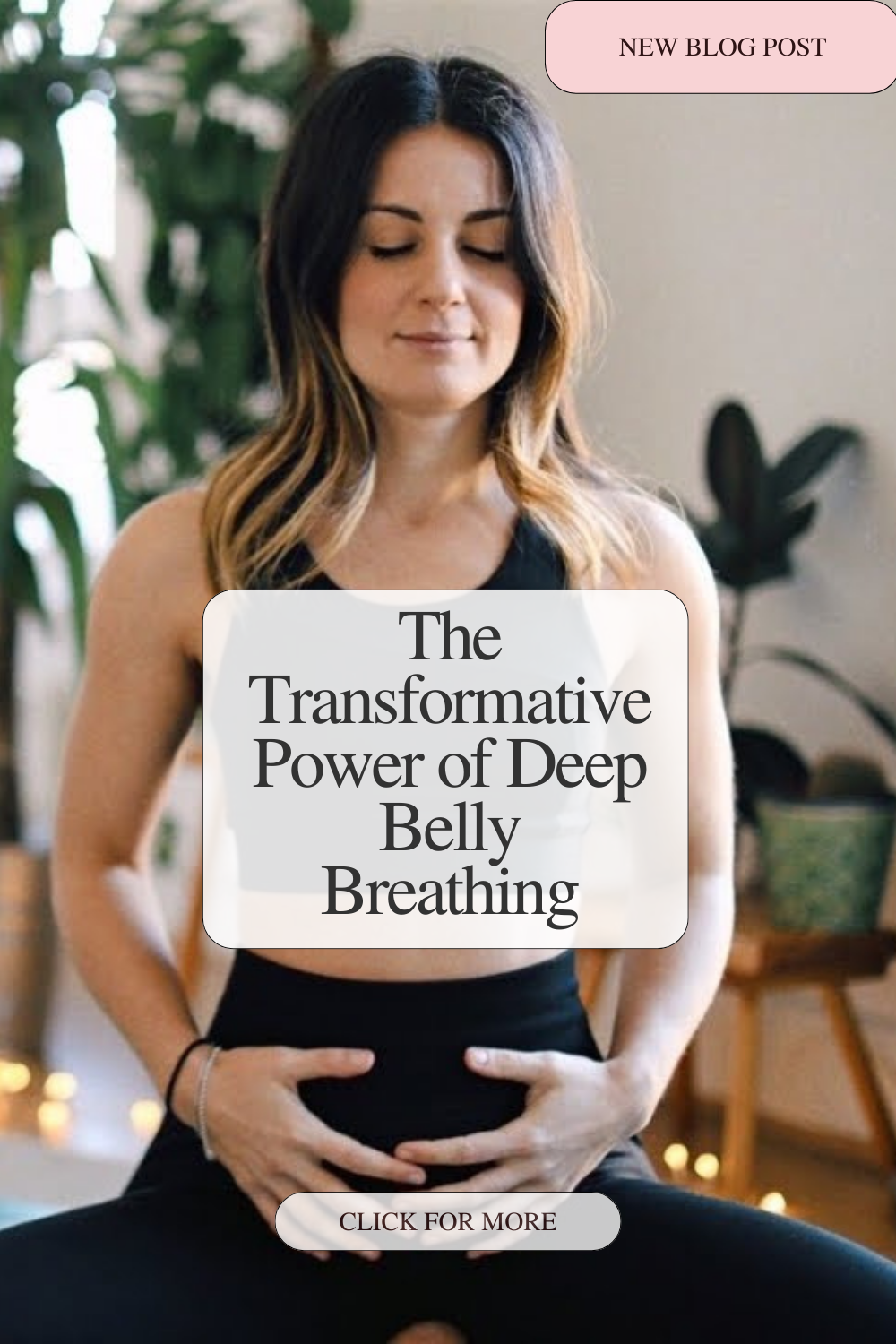 The Transformative Power of Deep Belly Breathing: