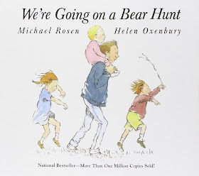 We're Going on a Bear Hunt by Michael Rosen and Helen Oxenbury