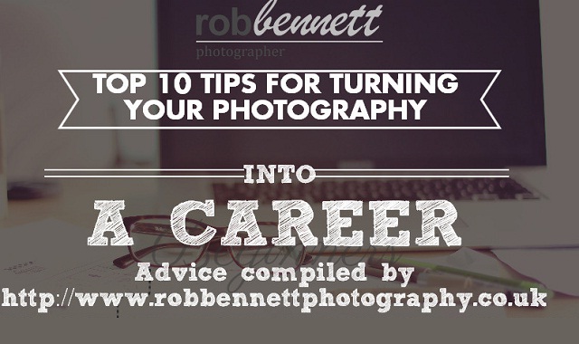 Image: Top 10 Tips for Turning Photography into a Career #infographic