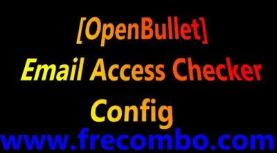 [OpenBullet] Email Access Checker Config
