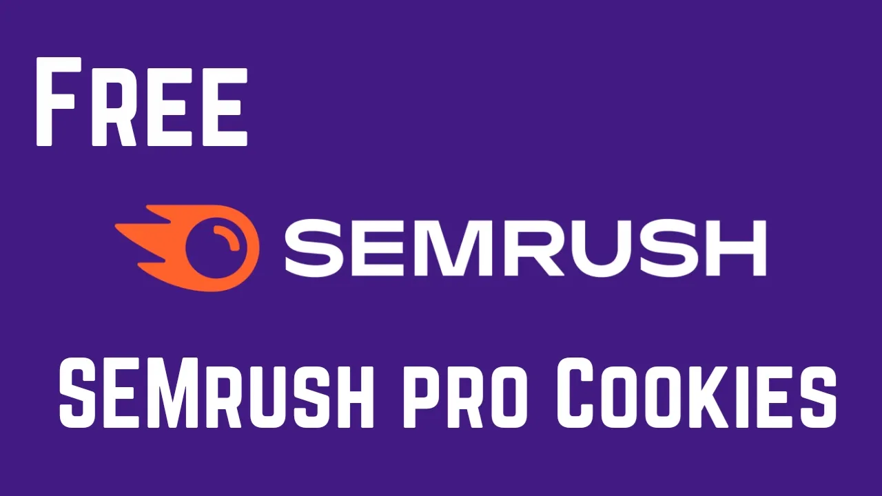 Semrush Premium Cookies For Free