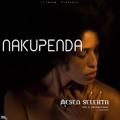  AUDIO | Mesen Selekta - Nakupenda | Download 