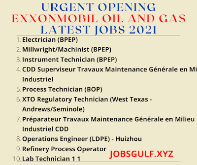 URGENT OPENING EXXONMOBIL OIL AND GAS LATEST JOBS 2021