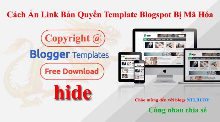 Cách Ẩn Link Bản Quyền Template Blogspot Bị Mã Hóa