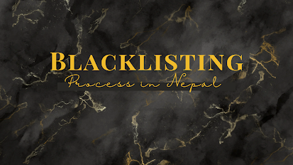 Blacklisting Process in Nepal