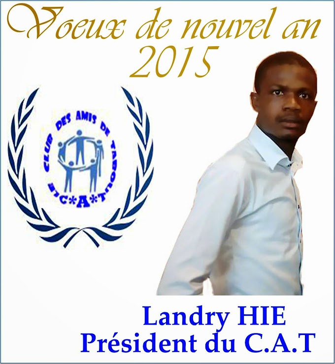 Présentation de vœux de nouvel an: le discours de Landry HIE, Président du C.A.T