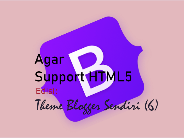 theme blogger support html5