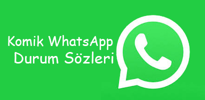 WhatsApp Durum Sözleri