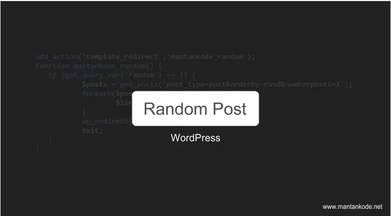 Membuat Random Post di WordPress - mantankode