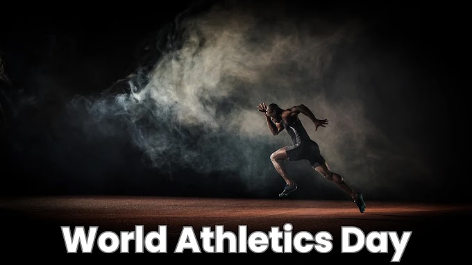 World Athletics Day 2024: Date, History, Theme, Objectives, Celebration & More
