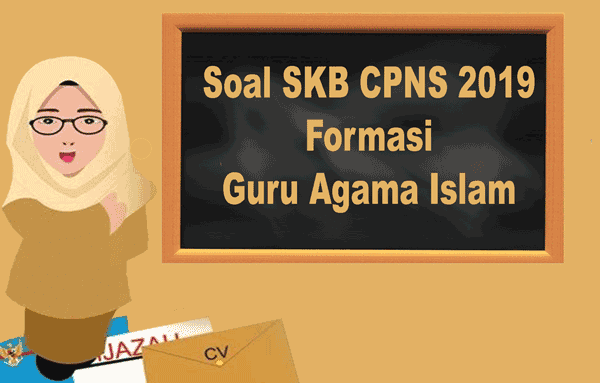 soal skb guru agama islam cpns 2019