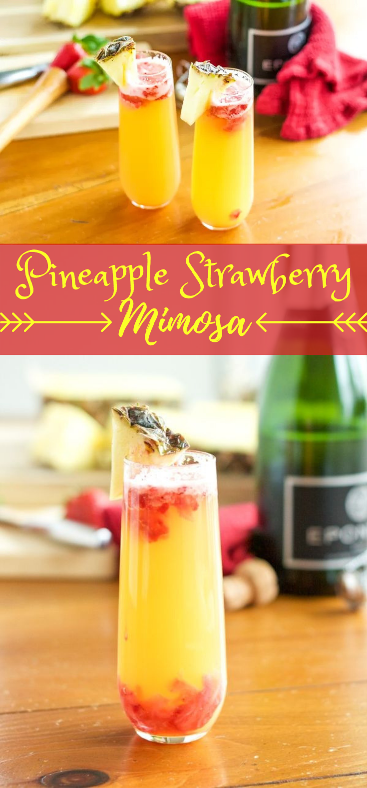 PINEAPPLE STRAWBERRY MIMOSAS #drinks #amazingrecipes