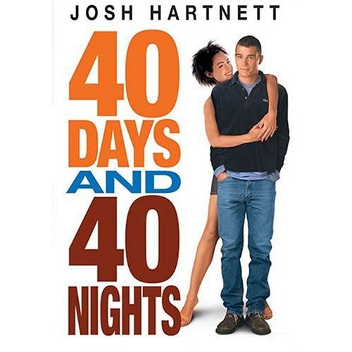 2002 40 Days And 40 Nights