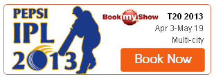 IPL 2013 Tickets - Buy IPL 2013 Tickets - Book IPL 6 Tickets Online - 