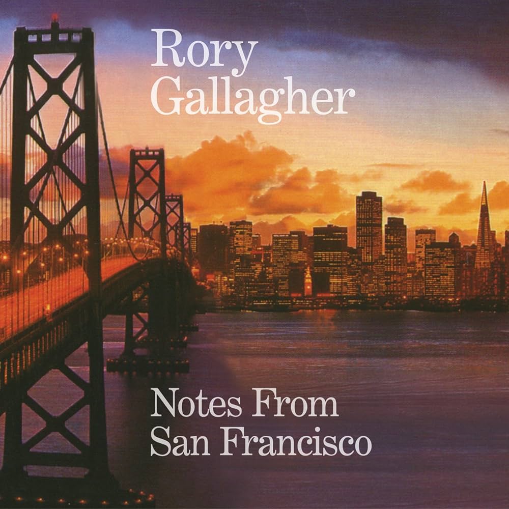 Rory Gallagher. TOP 3 - Página 4 Notes%20from%20San%20Francisco