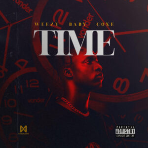 Weezy Baby Coxe – Time EP 2024