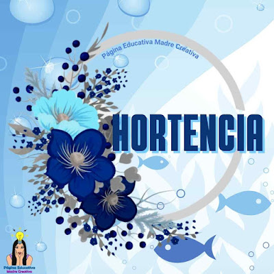 Pin Nombre Hortencia para imprimir gratis GAFETE