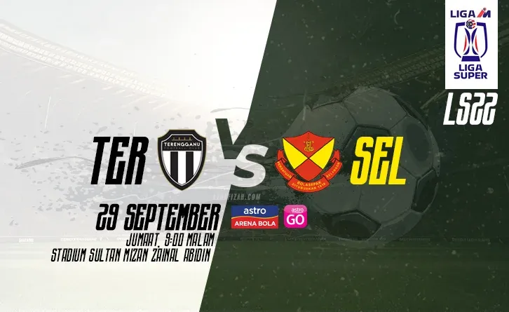 Siaran Langsung Terengganu vs Selangor Live Streaming 29 September 2023 LS22