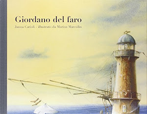 Giordano del faro. Ediz. illustrata