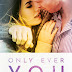 Capa Revelada/Cover Reveal: Only Ever You – CD Reiss