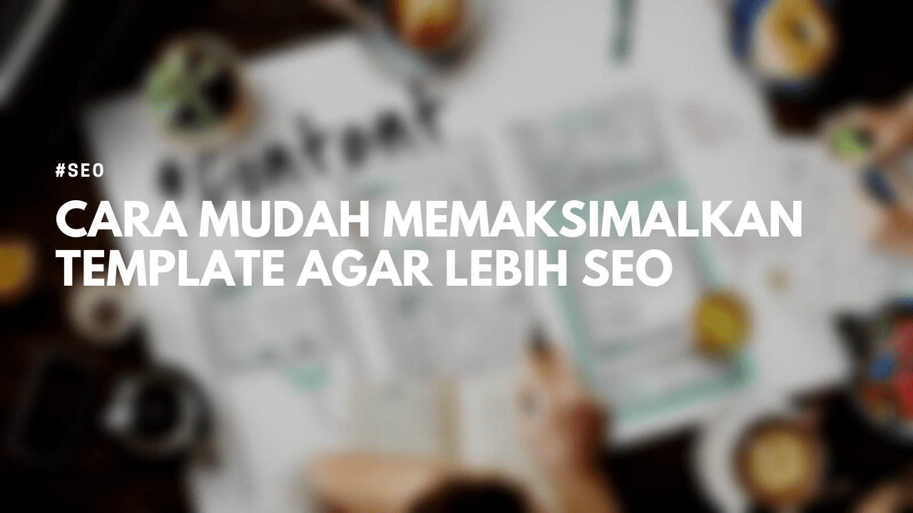 Tips Mudah Mengatur Template Blog Agar Lebih Responsive