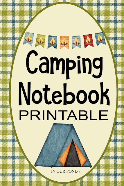 Free Printable Camping Notebook // In Our Pond // RV // tent camping // tent trailer // pop up tent trailer // camping with kids // camping organization // half binder // free printable