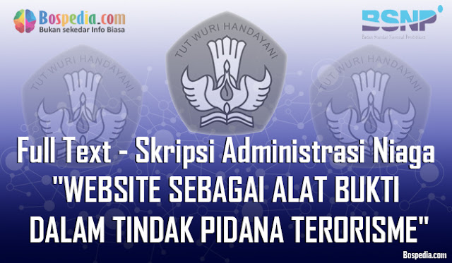 Full Text - Skripsi Manajemen Niaga Website Sebagai Alat Bukti Dalam Tindak Pidana Terorisme