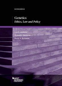 Genetics: Ethics, Law and Policy (Coursebook)