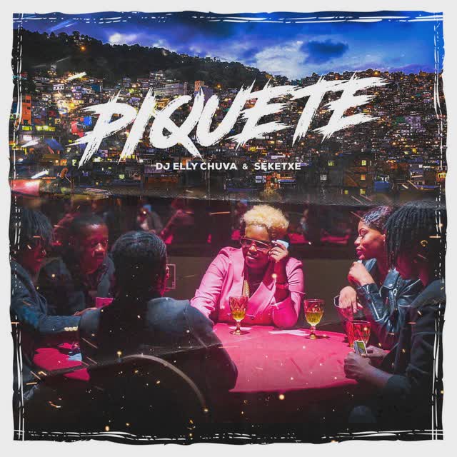 DJ Elly Chuva & Séketxe - Piquete