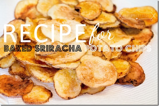 baked sriracha potato chips